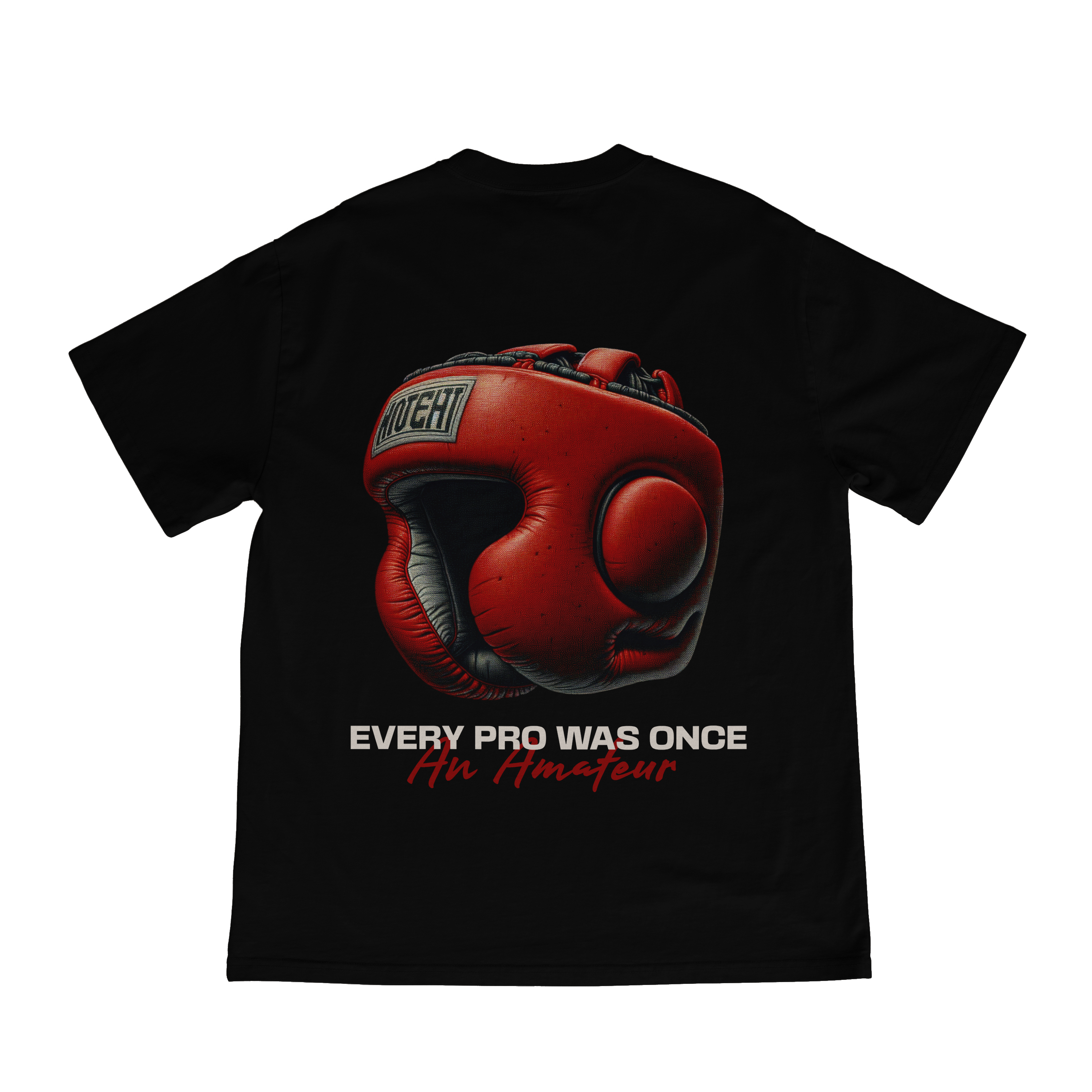 EVERY PRO WAS ONCE AN AMATEUR T-SHIRT